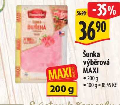 Šunka výběrová MAXI 200 g