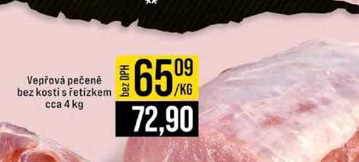 Vepřová pečené bez kosti s řetízkem cca 4 kg