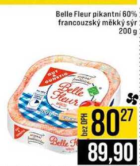 Belle Fleur pikantni 60% francouzský měkký sýr 200 g