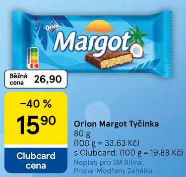 Orion Margot Tyčinka, 80 g