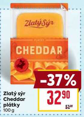Zlatý Syr CHEDDAR Zlatý sýr Cheddar plátky 100 g -37% 3290 5190