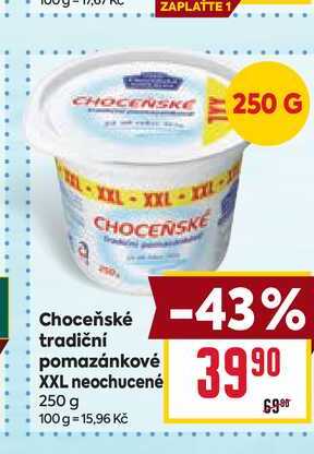 Choceňské tradiční pomazánkové XXL neochucené 250 g