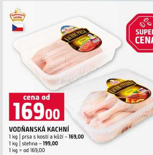 VODŇANSKÁ KACHNÍ 1 kg prsa s kostí a kůží 1 kg stehna