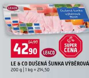 LE & CO DUŠENÁ ŠUNKA VÝBĚROVÁ 200 g