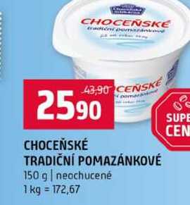 CHOCEŇSKÉ TRADIČNÍ POMAZÁNKOVÉ 150 g neochucené