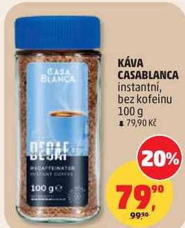 KÁVA CASABLANCA instantní, bez kofeinu, 100 g