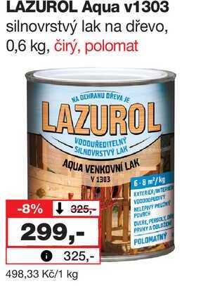LAZUROL Aqua v1303 silnovrstvý lak na dřevo, 0,6 kg