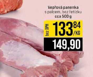 Vepřová panenka s palcem, bez řetízku cca 500 g 