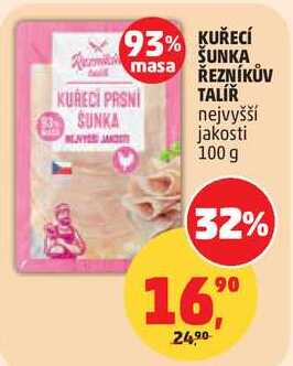 KUŘECÍ ŠUNKA ŘEZNÍKŮV TALÍŘ nejvyšší jakosti, 100 g