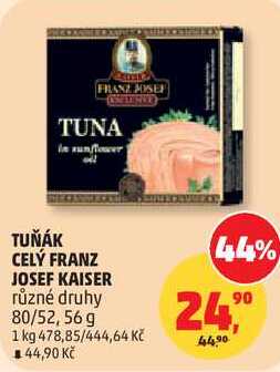 TUŇÁK CELÝ FRANZ JOSEF KAISER různé druhy, 80/52, 56 g  