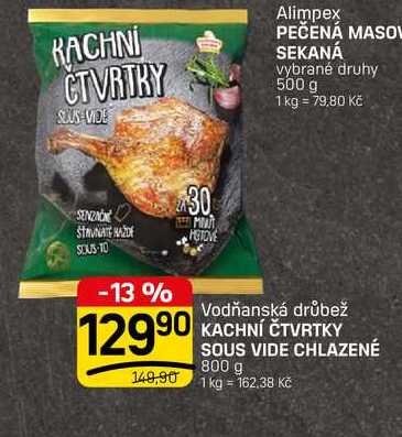 KACHNÍ ČTVRTKY SOUS VIDE CHLAZENÉ 800 g