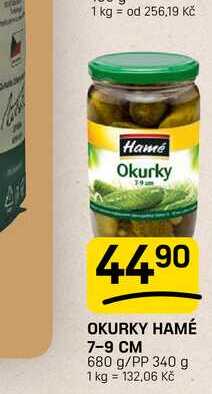 OKURKY HAMÉ 7-9 CM 680 g/PP 340 g 