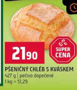 PŠENIČNÝ CHLEB S KVÁSKEM 427 g pečivo dopečené 