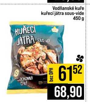 Vodňanské kuře kuřecí játra sous-vide 450 g 