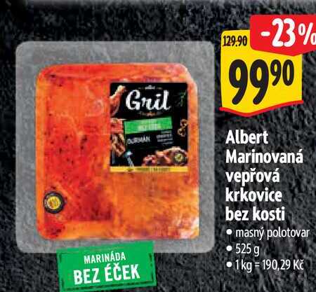  Albert Marinovaná vepřová krkovice bez kosti  525 g