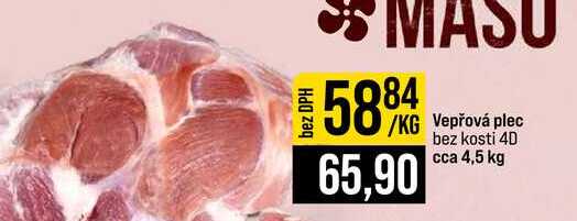Vepřová plec bez kosti 4D cca 4,5 kg 1kg