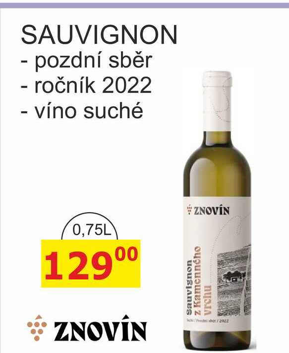 ZNOVÍN ZNOJMO 0,75L SAUVIGNON - pozdní sběr - ročník 2022 