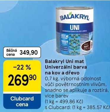 Balakryl Uni mat Univerzální barva na kov a dřevo, 0.7 kg. výborná odolnost vůči povětrnostním vlivům. snadno se aplikuje a roztírá