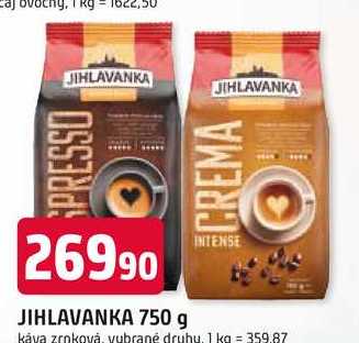 JIHLAVANKA 750 g INTENSE káva zrnková, vybrané druhy