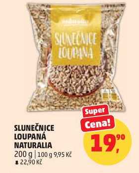 SLUNEČNICE LOUPANÁ NATURALIA, 200 g 