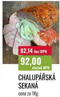 CHALUPÁŘSKÁ SEKANÁ cena za 1Kg