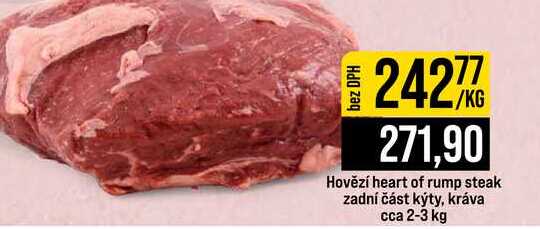 Hovězí heart of rump steak zadní část kýty, kráva cca 2-3 kg