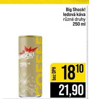 Big Shock! ledová káva různé druhy 250 ml