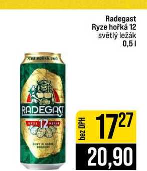 Radegast Ryze hořká 12 světlý ležák 0,5l