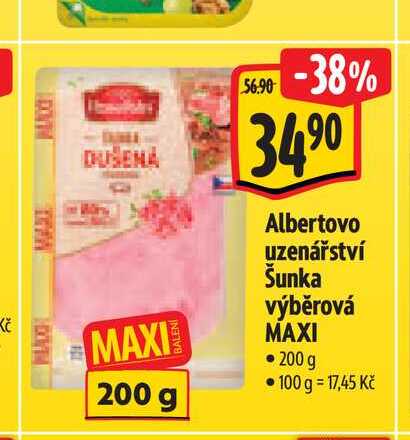 Albertovo uzenářství Šunka výběrová MAXI 200 g