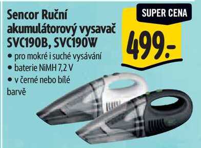 Sencor Ruční akumulátorový vysavač SVC190B, SVC190W