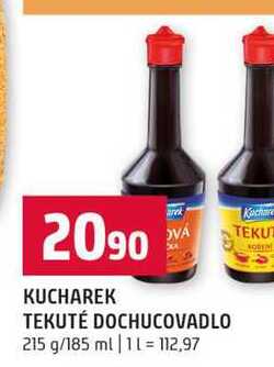KUCHAREK TEKUTÉ DOCHUCOVADLO 215 g/185 ml