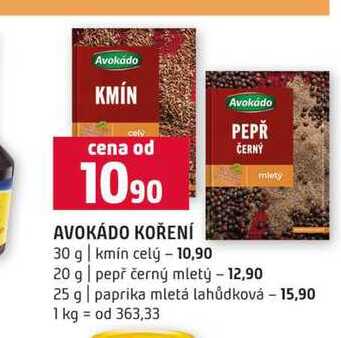 AVOKÁDO KOŘENÍ 30 g kmin 20 g pepř černý mletý 25 g paprika mletá lahůdková