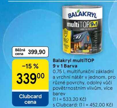 Balakryl multiTOP 9 v 1 Barva, 0.75 l, multifunkční základní a vrchní nátěr v jednom, pro různé povrchy, odolný vůči povětrnostním vlivům, více barev