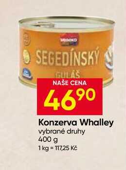 Konzerva Whalley vybrané druhy 400 g 