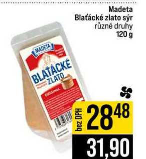 Madeta Blaťácké zlato sýr různé druhy 120 g