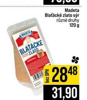 Madeta Blaťácké zlato sýr různé druhy 120 g