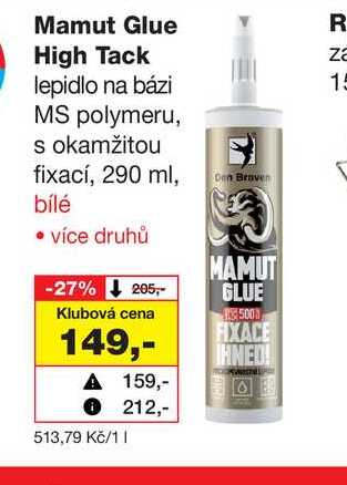 Mamut Glue High Tack lepidlo na bázi MS polymeru, s okamžitou R za 15 fixací, 290 ml