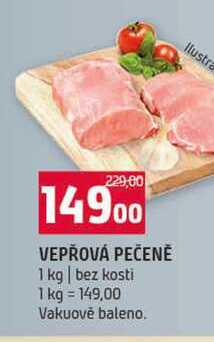 VEPŘOVÁ PEČENĚ 1 kg bez kosti