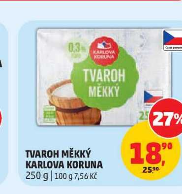 TVAROH MĚKKÝ KARLOVA KORUNA 250 g