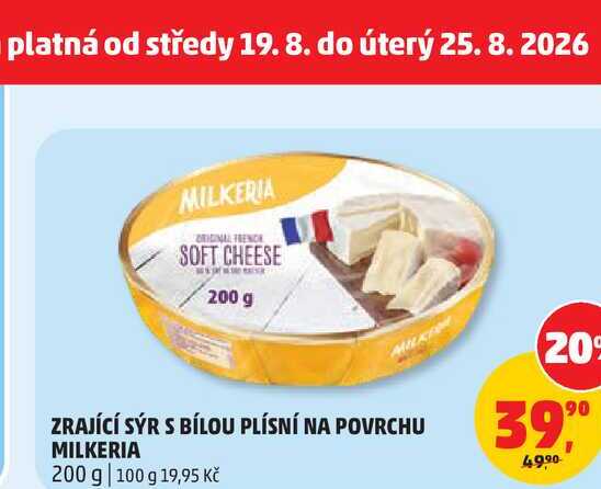 ZRAJÍCÍ SÝR S BÍLOU PLÍSNÍ NA POVRCHU MILKERIA 200g