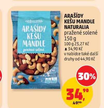 ARAŠÍDY KEŠU MANDLE NATURALIA 150g
