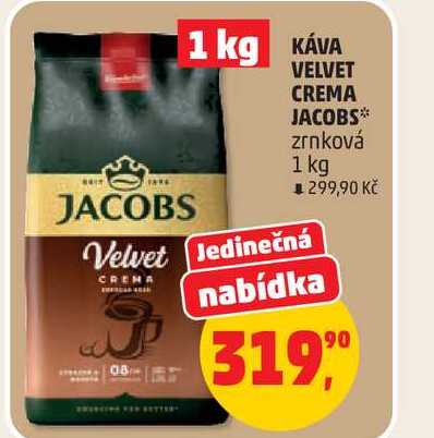 KÁVA VELVET CREMA JACOBS* zrnková 1 kg