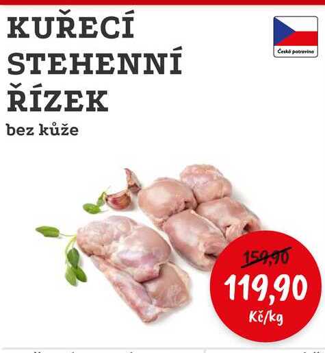 KUŘECÍ STEHENNÍ ŘÍZEK bez kůže 1kg