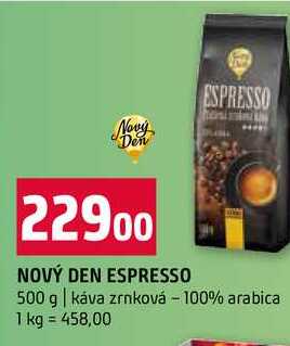 NOVÝ DEN ESPRESSO 500 g káva zrnková