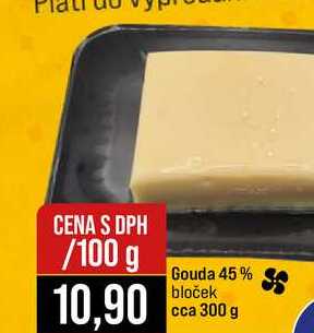 Gouda 45% bloček cca 300 g 100g