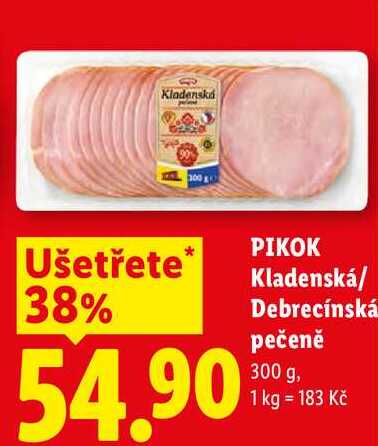 PIKOK Kladenská/ Debrecínská pečeně, 300 g