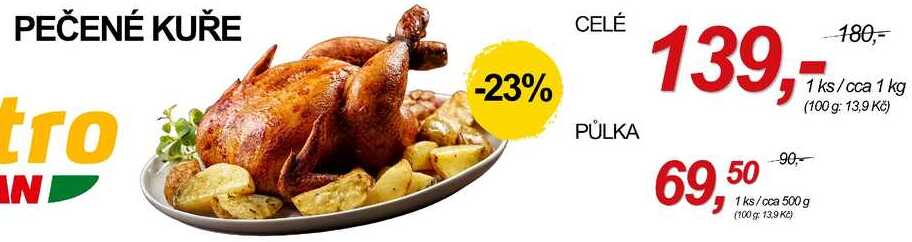 PEČENÉ KUŘE PŮLKA, 1 KS, CCA 500 g
