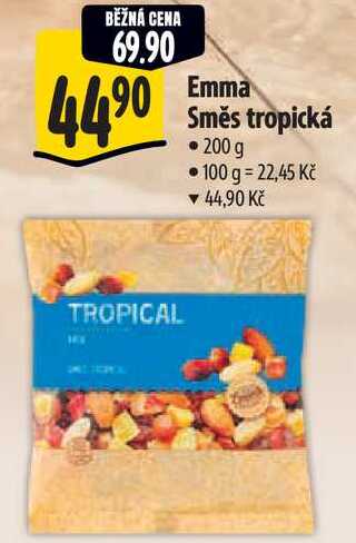 Emma Směs tropická, 200 g 