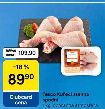 Tesco Kuřecí stehna spodní, 1 kg 