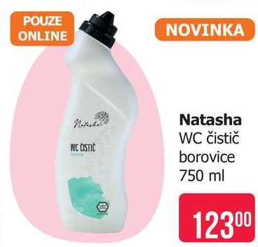 Natasha WC čistič borovice 750 ml